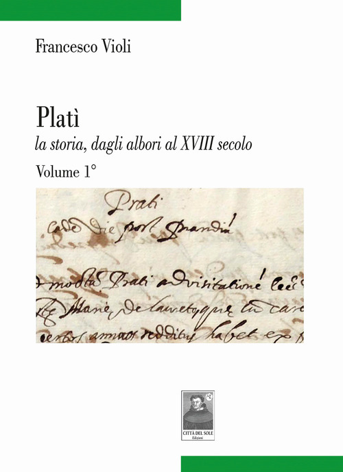 Platì la storia, dagli albori al XVIII secolo