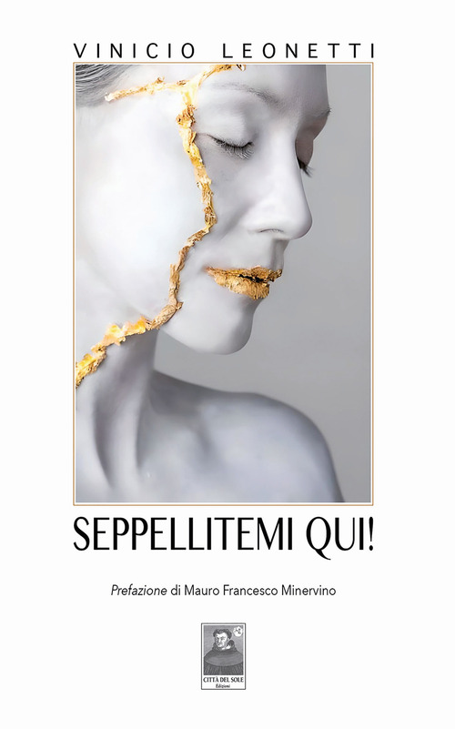 Seppellitemi qui!