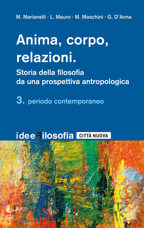 Anima, corpo, relazioni. Storia della filosofia da una prospettiva antropologica