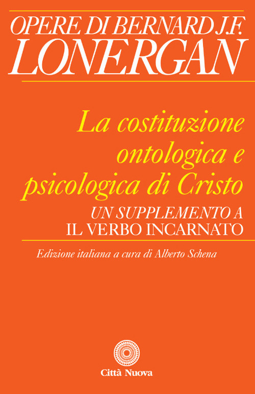 La costituzione ontologica e psicologica di Cristo. Un supplemento a «Il Verbo incarnato»