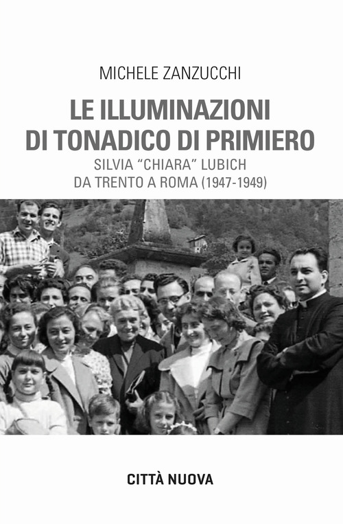 Le illuminazioni di Tonadico di Primiero. Lubich