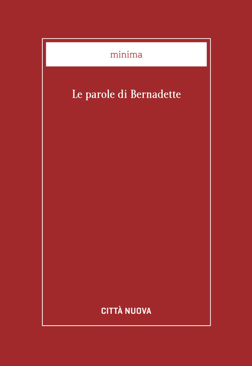 Le parole di Bernadette