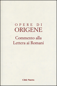 Opere di Origene. Testo latino a fronte