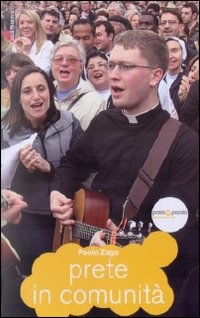 Prete in comunit&agrave;