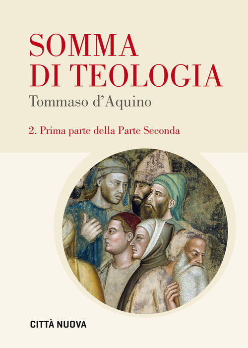 Somma di teologia. Testo latino a fronte