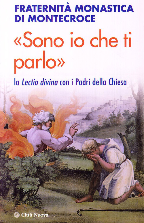 «Sono io che ti parlo». La Lectio divina con i Padri della Chiesa