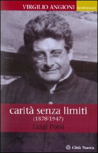 Virgilio Angioni. Carit&agrave; senza limiti