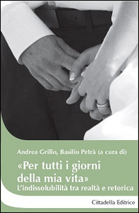 &laquo;Per tutti i giorni della mia vita&raquo;. L'indissolubilit&agrave; tra realt&agrave; e retorica