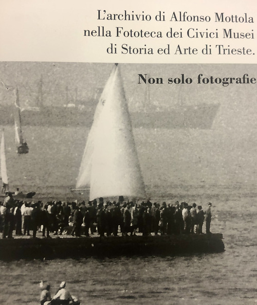 L'archivio di Alfonso Mottola nella Fototeca dei Civici Musei di Storia ed Arte di Trieste. Non solo fotografie