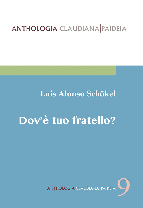 Dov'è tuo fratello? Pagine di fraternità nel libro della Genesi