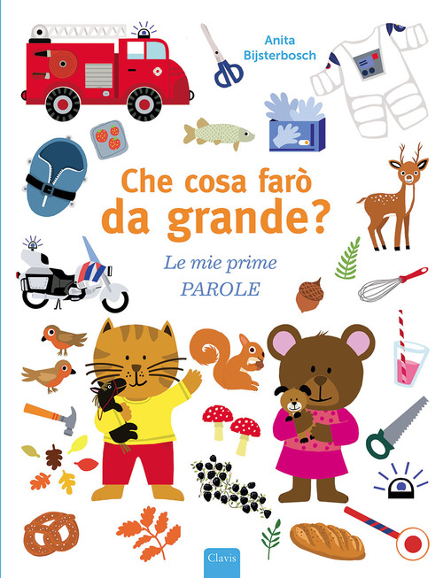 Che cosa far&ograve; da grande? Le mie prime parole