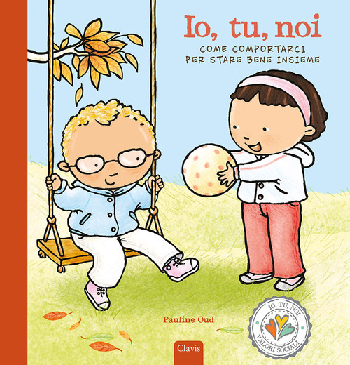 Io, tu, noi. Come comportarci per stare bene