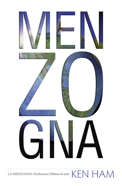 Menzogna. La menzogna: Evoluzione/Milioni di anni