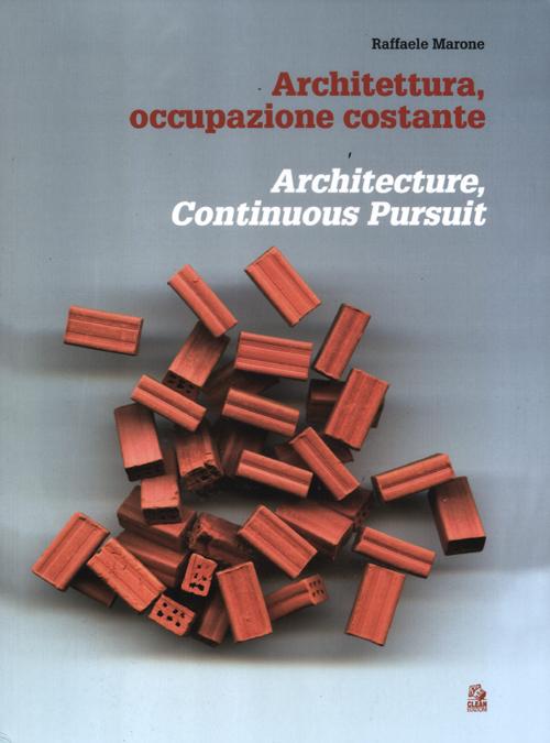 Architettura, occupazione costante-Architecture, continuous pursuit