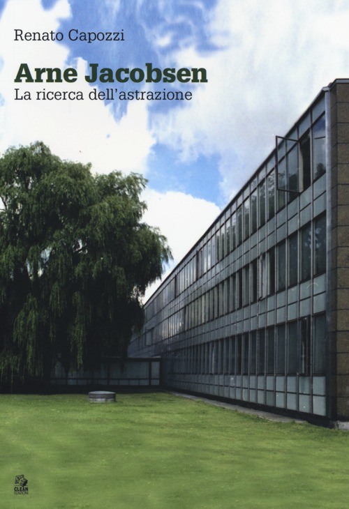 Arne Jacobsen. La ricerca dell'astrazione