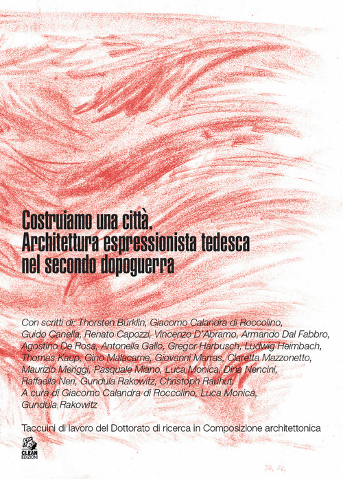 Costruiamo una citt&agrave;. Architettura espressionista tedesca nel secondo dopoguerra