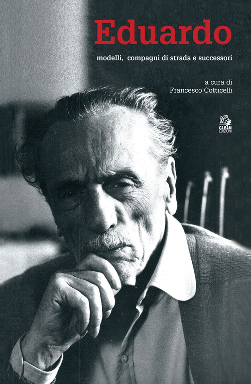 Eduardo. Modelli, compagni di strada e successori