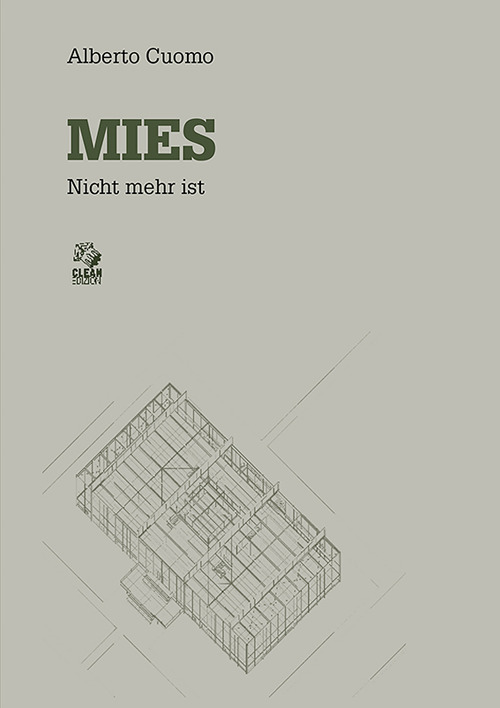 Mies. Nicht mehr ist
