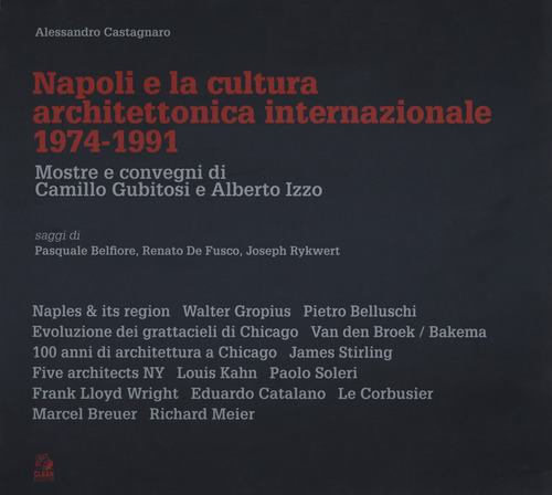 Napoli e la cultura architettonica internazionale (1974-1991). Mostre e convegni di Camillo Gubitosi e Alberto Izzo