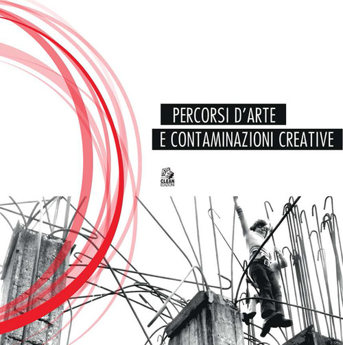 Percorsi d'arte e contaminazioni creative