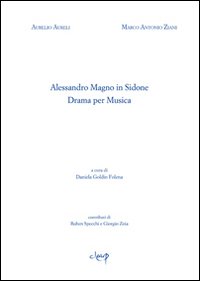 Alessandro Magno in Sidone. Dramma per musica