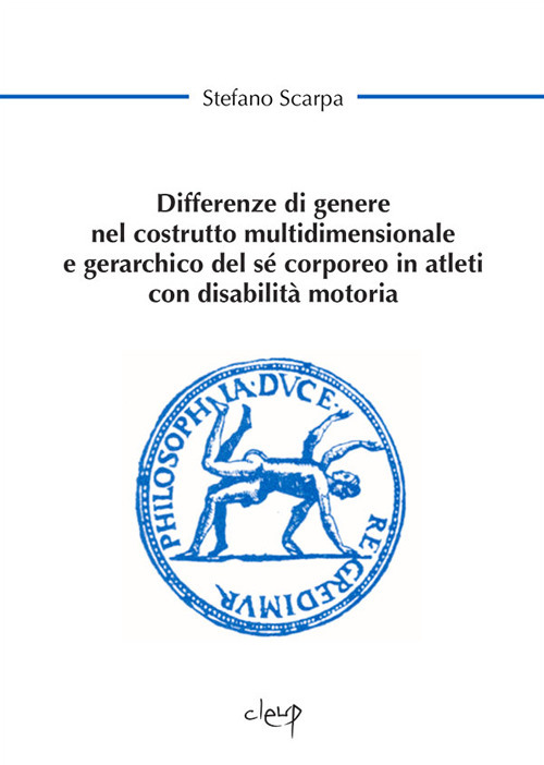Differenze di genere nel costrutto multidimensionale e gerarchico del s&eacute; corporeo in atleti con disabilit&agrave; motoria