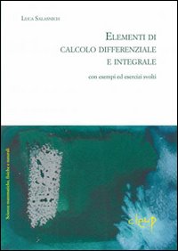 Elementi di calcolo differenziale con esempi ed esercizi svolti