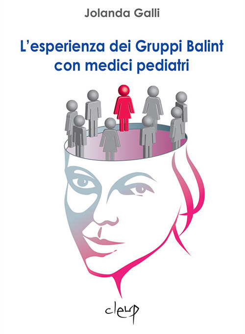 L'esperienza dei Gruppi Balint con medici pediatri