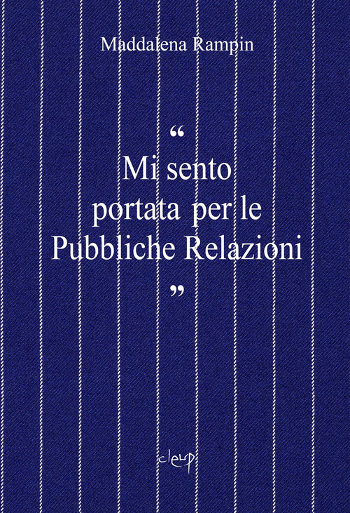 «Mi sento portata per le pubbliche relazioni»