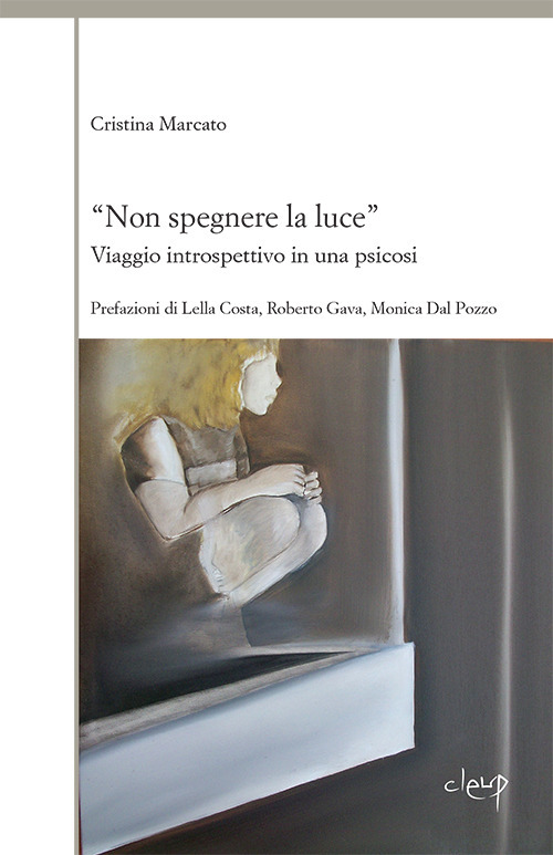 &laquo;Non spegnere la luce&raquo;. Viaggio introspettivo in una psicosi
