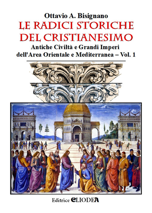 Le radici storiche del cristianesimo