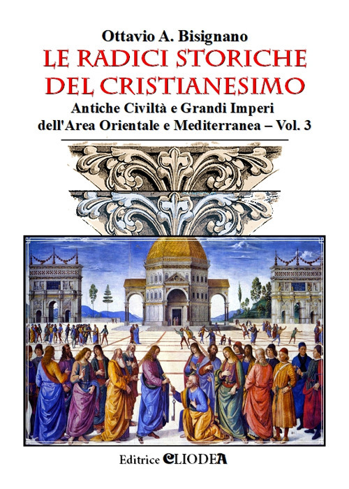Le radici storiche del cristianesimo