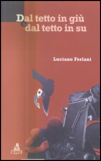 Dal tetto in gi&ugrave; e dal tetto in su