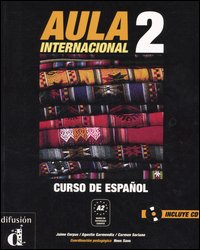 Aula internacional. Curso de espa&ntilde;ol. Con CD Audio