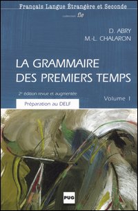 La grammaire des premiers temps