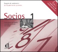 Socios. Curso b&aacute;sico de espa&ntilde;ol orientado al mundo del trabajo. Carpeta de audiciones del cuaderno de ejercicios. 2 CD Audio. Con cuaderno de transcripciones