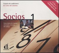 Socios. Curso b&aacute;sico de espa&ntilde;ol orientado al mundo del trabajo. Carpeta de audiciones del libro del alumno. 2 CD Audio. Con cuaderno de transcripciones
