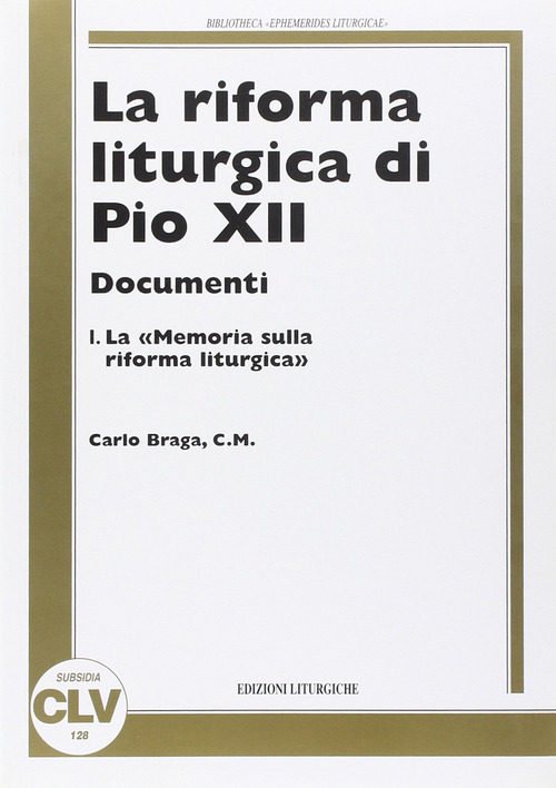 La riforma liturgica di Pio XII. Documenti