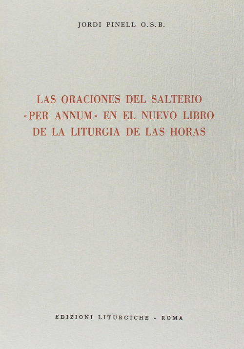 Las oraciones del salterio &laquo;Per annum&raquo; en el nuevo libro de la liturgia de las horas