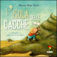L'isola delle cacche