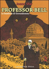 Le bambole di Gerusalemme. Professor Bell
