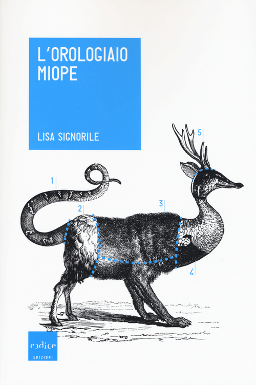 L'orologiaio miope. Tutto quello che avreste sempre voluto sapere sugli animali... che nessuno conosce