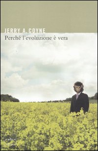 Perch&eacute; l'evoluzione &egrave; vera