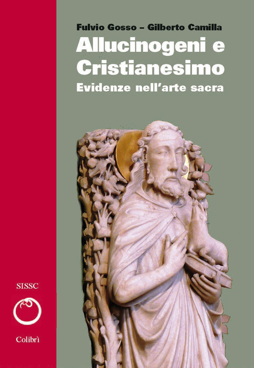 Allucinogeni e cristianesimo. Evidenze nell'arte sacra