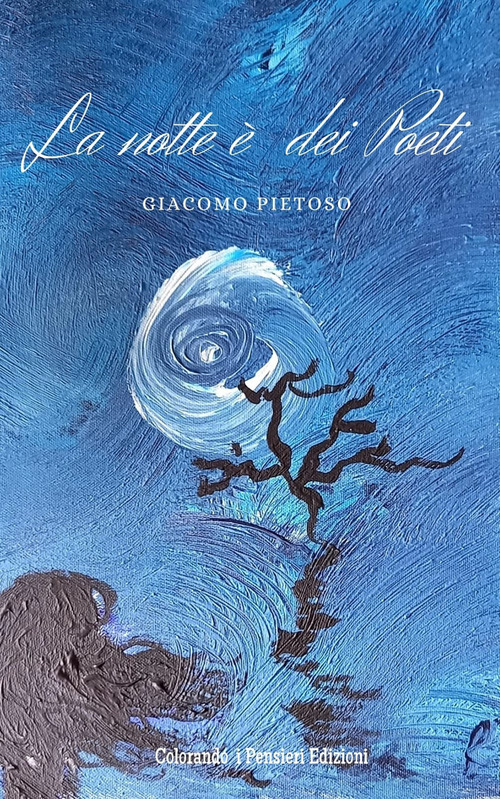 La notte &egrave; dei poeti