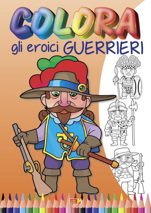 Colora gli eroici guerrieri