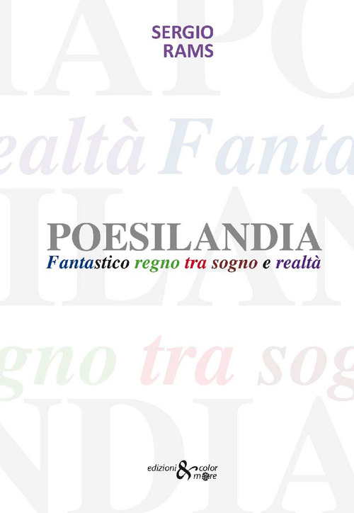 Poesilandia. Fantastico regno tra sogno e realtà