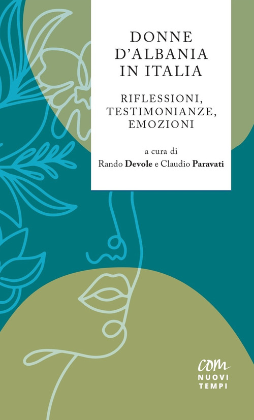 Donne D'Albania in Italia. Riflessioni, testimonianze, emozioni
