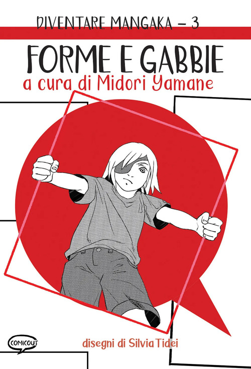 Forme e gabbie. Diventare mangaka