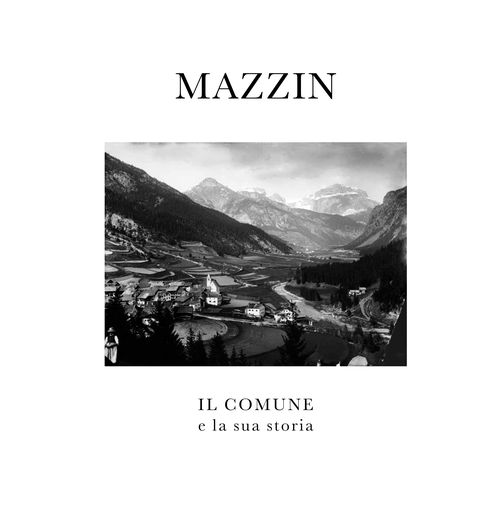 Mazzin. Il comune e la sua storia